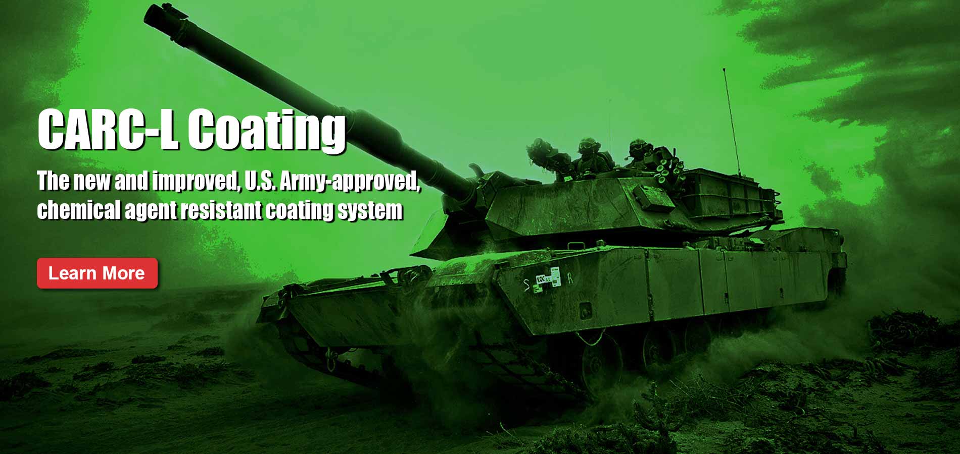 CARC-L Coating. The new and improved, U.S. Army-approved, chemical agent resistant coating system